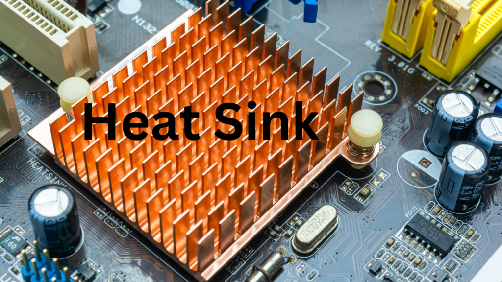 Introduction TO HEAT SINK